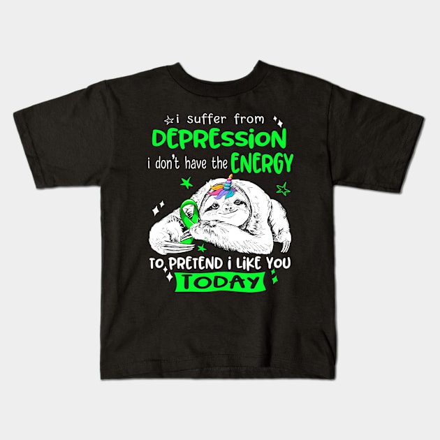 I suffer from Depression i don't have the Energy to pretend i like you today Kids T-Shirt by ThePassion99